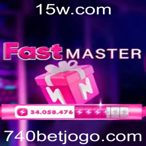 Descubra a Emoção do FastMaster com a Plataforma 740 BET
