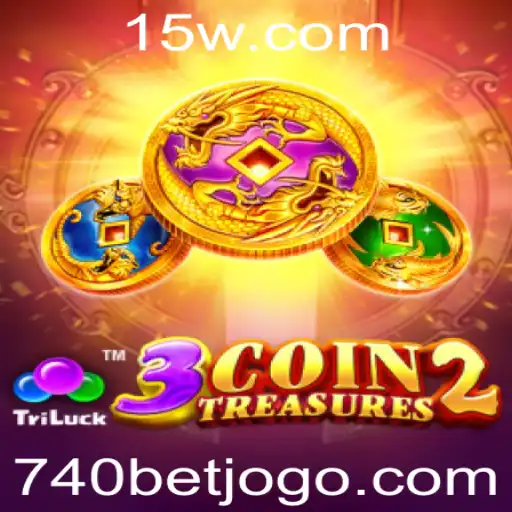 Desvendando o Fascínio do Jogo 3CoinTreasures2 com a Estratégia 740 BET